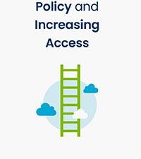 Policy and increasing access