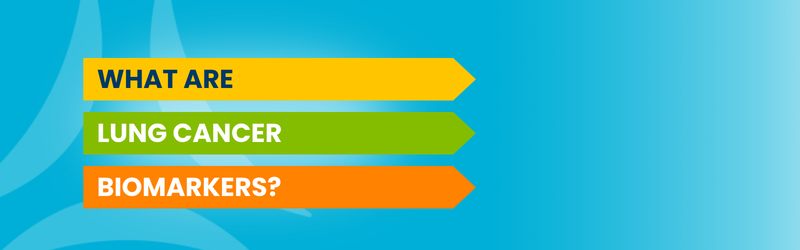 what is lung cancer biomarker testing?