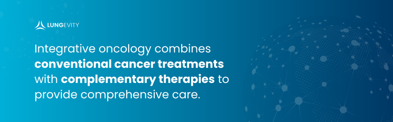 integrative oncoloy is using complementary therapies