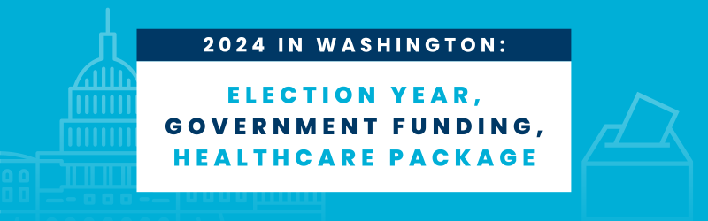 What to expect from washington: government funding, election year, healthcare package