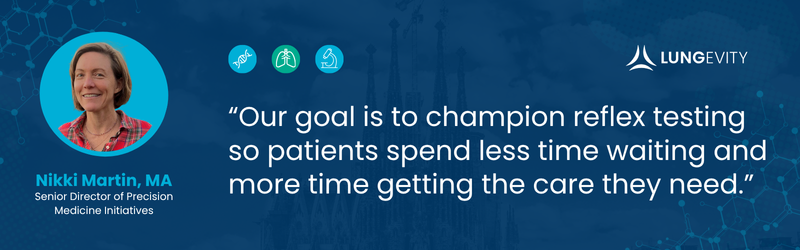 researcher quote about using reflex testing to help patients get the care they need
