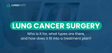 lung cancer surgery and the different types
